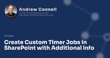 Create Custom Timer Jobs in SharePoint with Additional Info