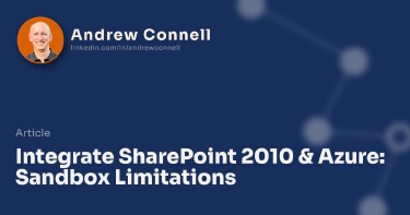 Integrate SharePoint 2010 & Azure: Sandbox Limitations