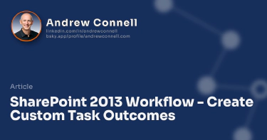 SharePoint 2013 Workflow - Create Custom Task Outcomes