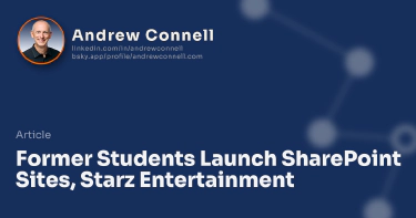 Former Students Launch SharePoint Sites, Starz Entertainment