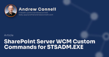 SharePoint Server WCM Custom Commands for STSADM.EXE