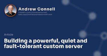 Building a powerful, quiet and fault-tolerant custom server