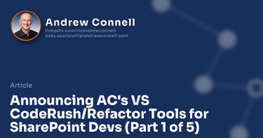 Announcing AC's VS CodeRush/Refactor Tools for SharePoint Devs (Part 1 of 5)