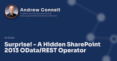 Surprise! - A Hidden SharePoint 2013 OData/REST Operator