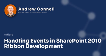 Handling Events in SharePoint 2010 Ribbon Development