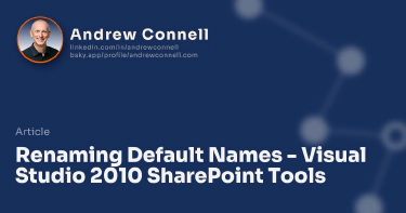 Renaming Default Names - Visual Studio 2010 SharePoint Tools