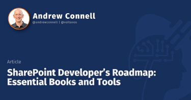 SharePoint Developer’s Roadmap: Essential Books and Tools