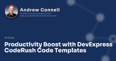 Productivity Boost with DevExpress CodeRush Code Templates