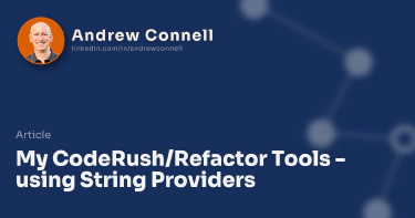 My CodeRush/Refactor Tools - using String Providers