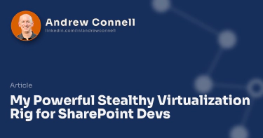 My Powerful Stealthy Virtualization Rig for SharePoint Devs