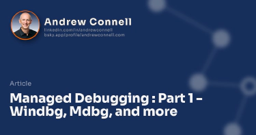 Managed Debugging : Part 1 - Windbg, Mdbg, and more