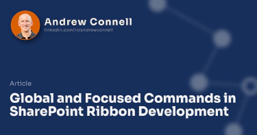 Global and Focused Commands in SharePoint Ribbon Development