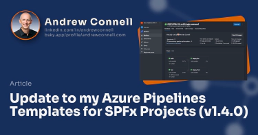 Update to my Azure Pipelines Templates for SPFx Projects (v1.4.0)