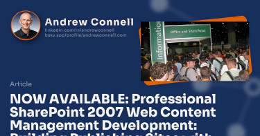 NOW AVAILABLE: Professional SharePoint 2007 Web Content Management Development: Building Publishing Sites with Office SharePoint Server 2007