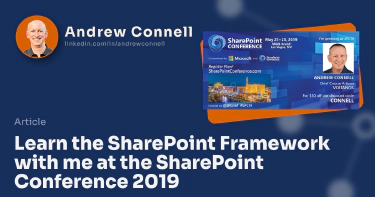 Learn the SharePoint Framework with me at the SharePoint Conference 2019