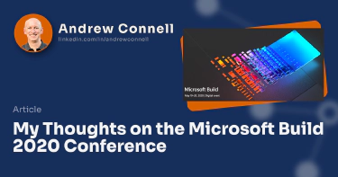 My Thoughts on the Microsoft Build 2020 Conference