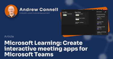 Microsoft Learning: Create interactive meeting apps for Microsoft Teams