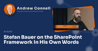 Stefan Bauer on the SharePoint Framework In His Own Words