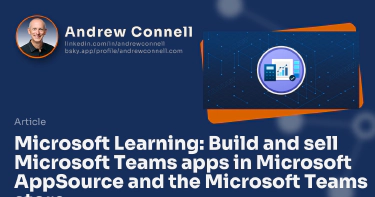 Microsoft Learning: Build and sell Microsoft Teams apps in Microsoft AppSource and the Microsoft Teams store