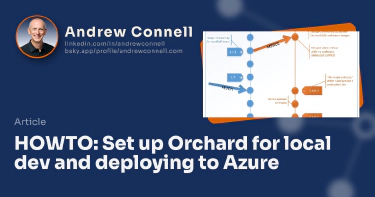 HOWTO: Set up Orchard for local dev and deploying to Azure