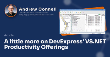 A little more on DevExpress' VS.NET Productivity Offerings