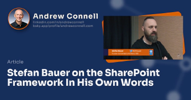 Stefan Bauer on the SharePoint Framework In His Own Words