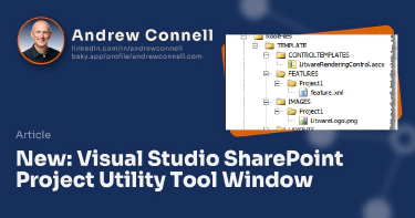 New: Visual Studio SharePoint Project Utility Tool Window