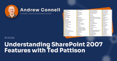 Understanding SharePoint 2007 Features with Ted Pattison