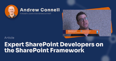 Expert SharePoint Developers on the SharePoint Framework